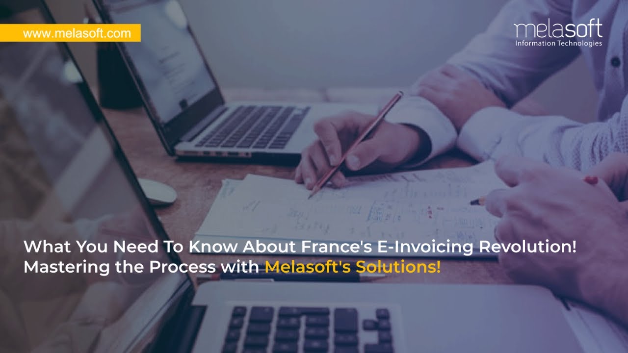 e-Invoicing and e-Reporting in France | All You Need To Know