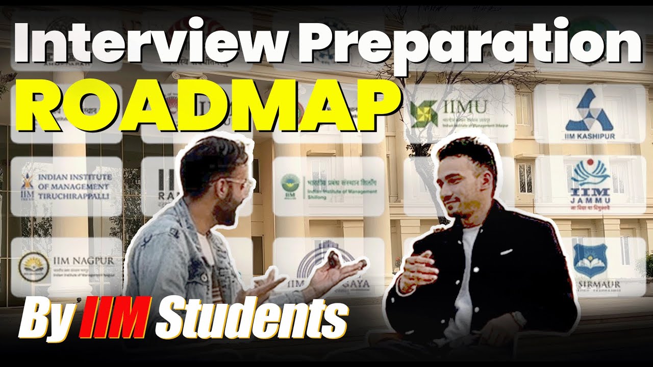 Interview Preparation By IIM Students | Roadmap | Resources