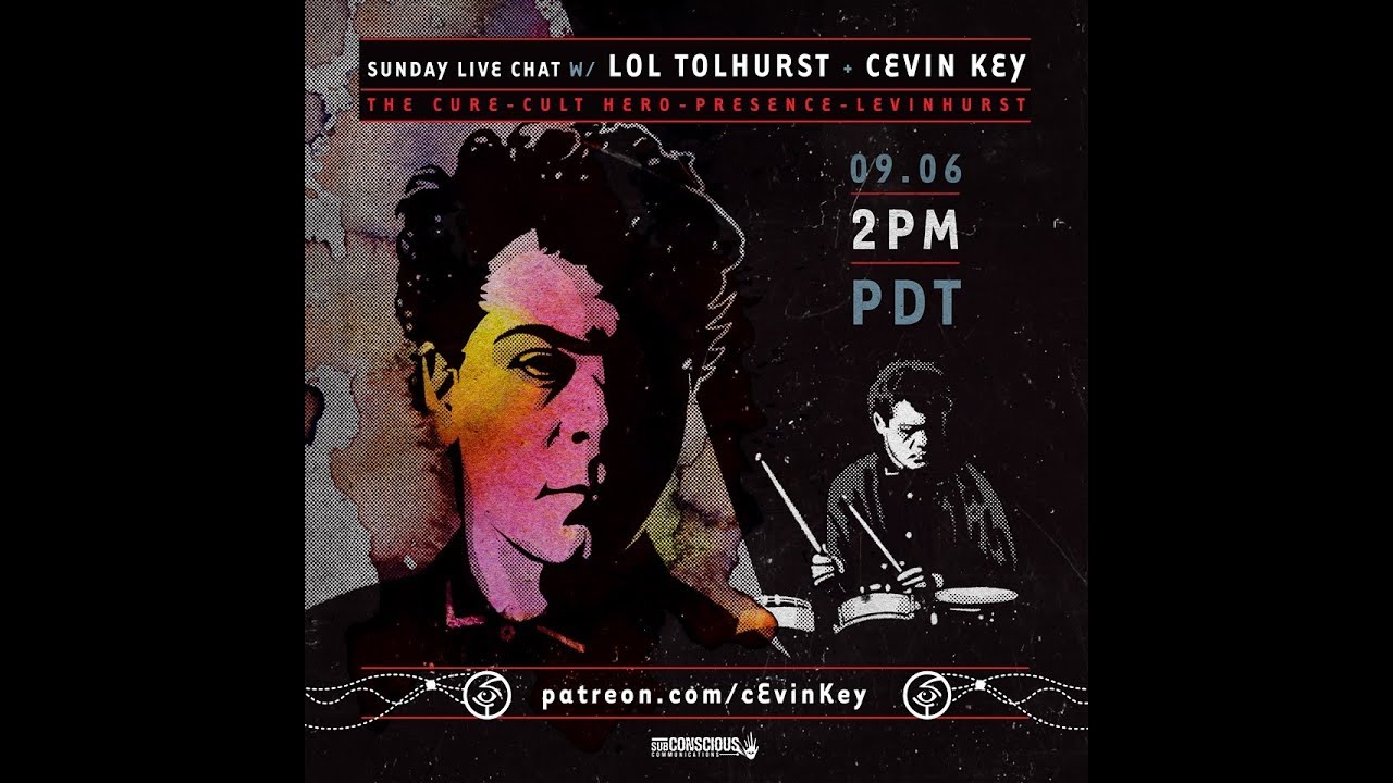 Sunday Live chat with Lol Tolhurst (The Cure) and cEvin Key 9/6/2021