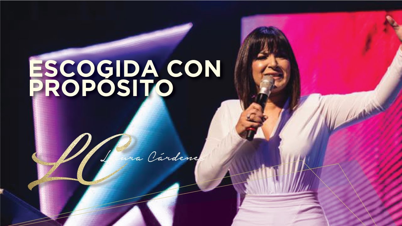 Escogida con Propósito || Laura Cardenes
