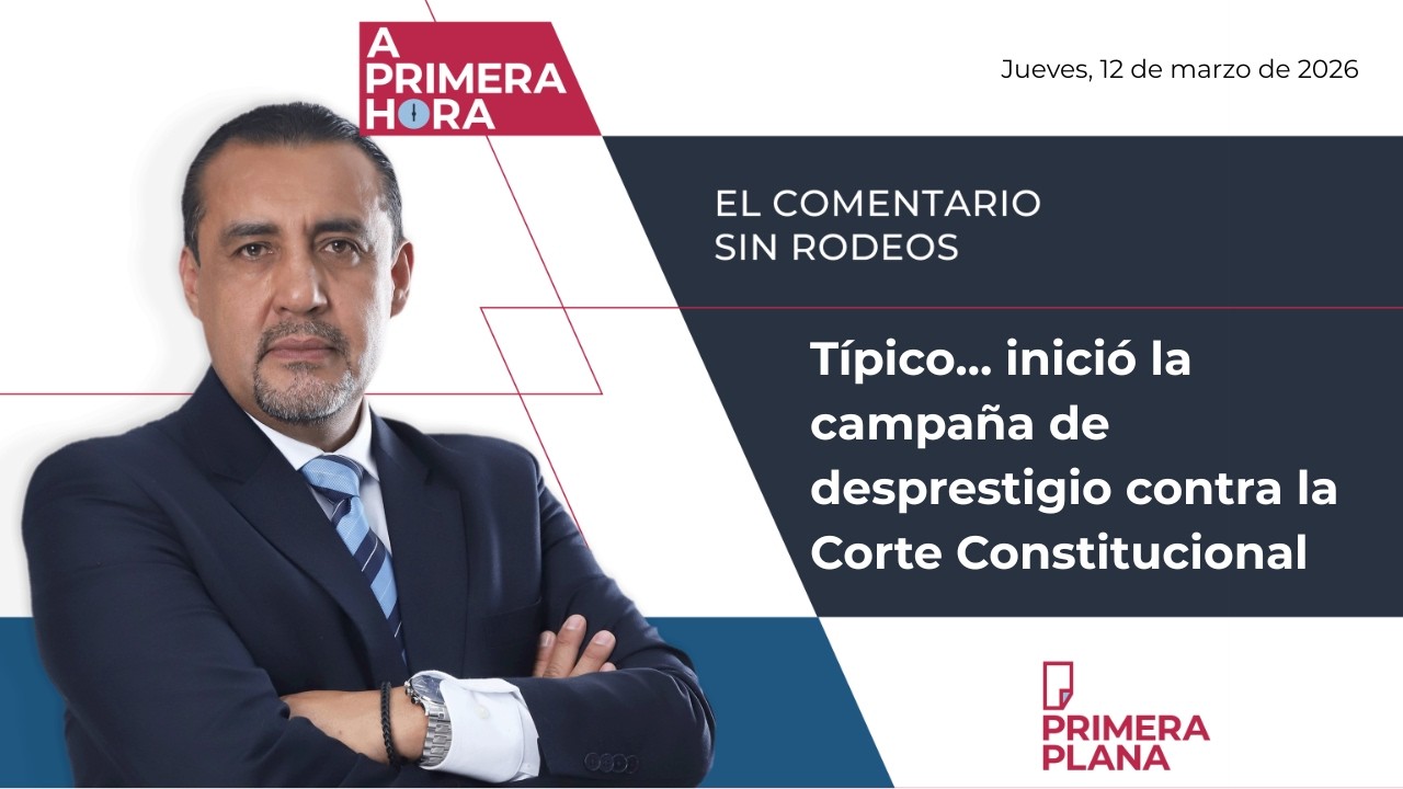 Típico… inició la campaña de desprestigio contra la Corte Constitucional