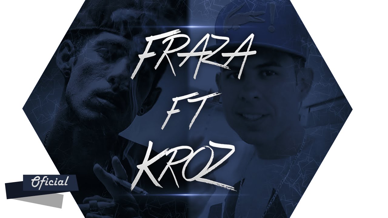 Fraza Feat KroZ - O Mundo Gira