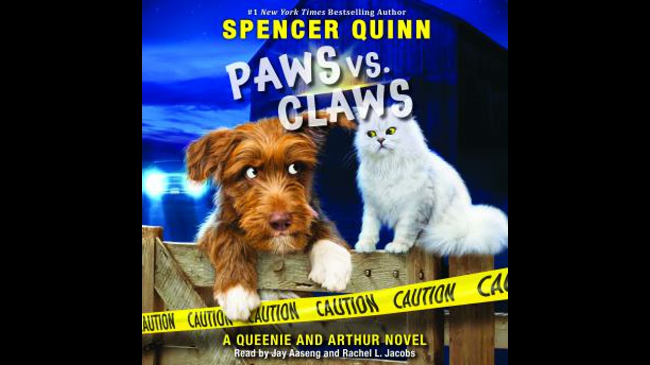 Paws vs. Claws (A Queenie and Arthur Novel) - Spencer Quinn