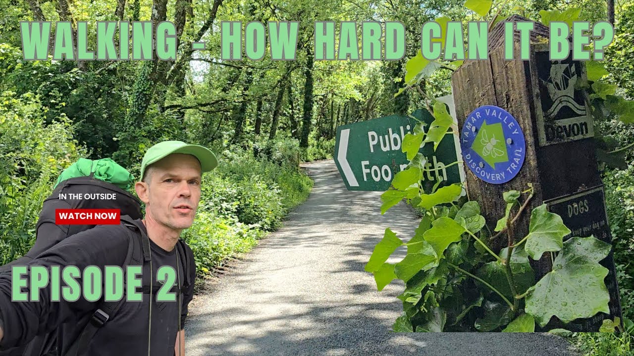 Walking: How hard can it be? Ep 2 | Exploring the Beautiful border of Devon and Cornwall