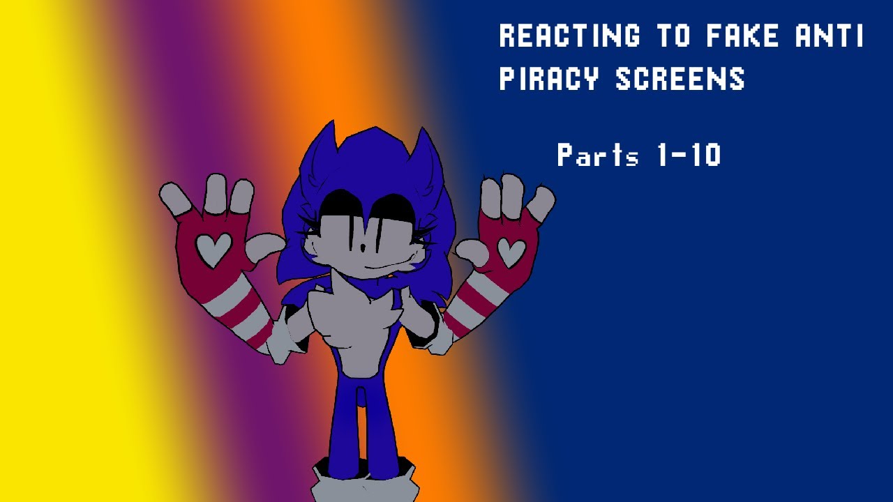 Reacting to Fake Anti Piracy Screens 1-10