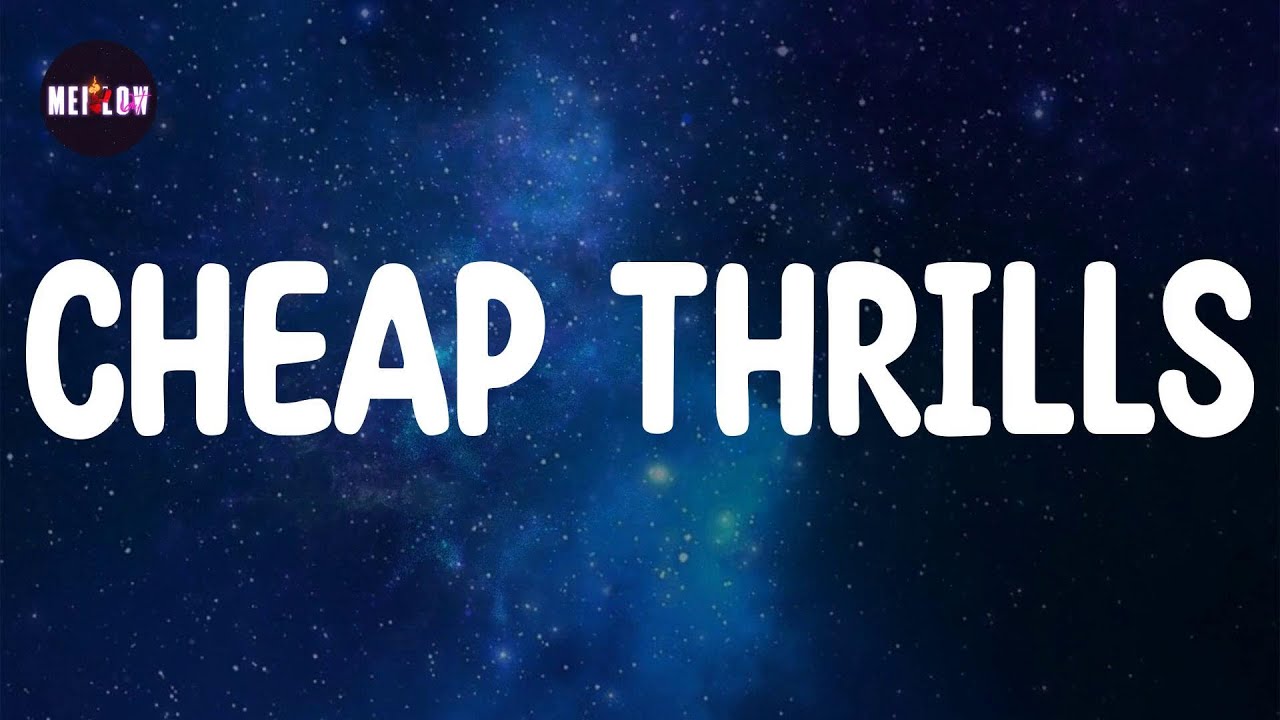 Cheap Thrills Lyrics - Sia