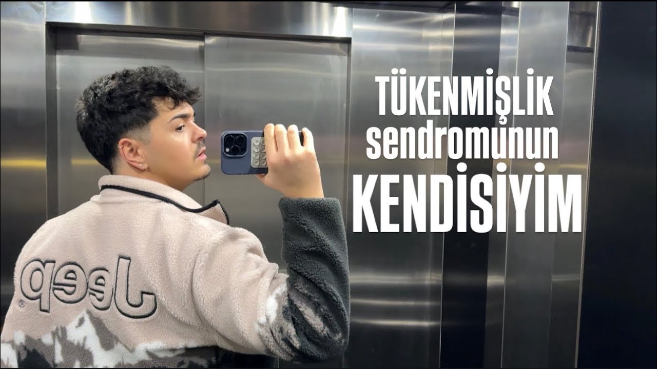 Tükenmişlik Sendromu Vlog 