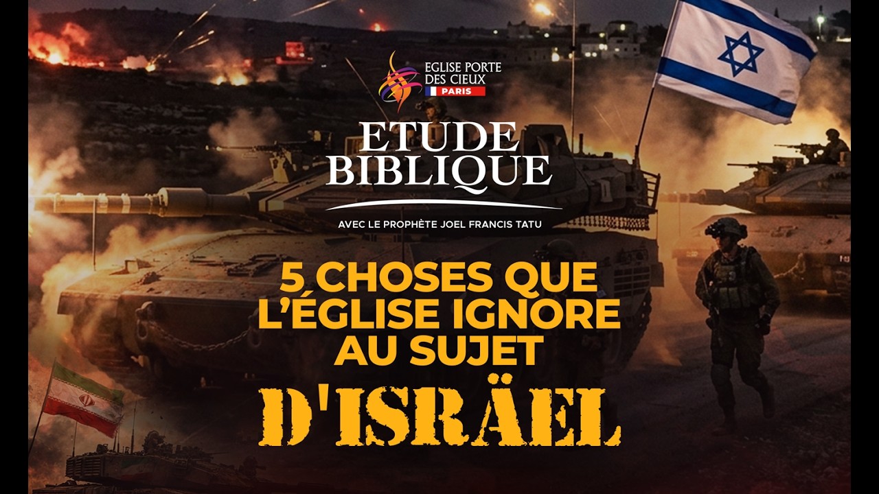 ÉTUDE BIBLIQUE : 5 CHOSES QUE L'ÉGLISE IGNORE AU SUJET D'ISRAËL AVEC LE PROPHÈTE JOËL FRANCIS TATU