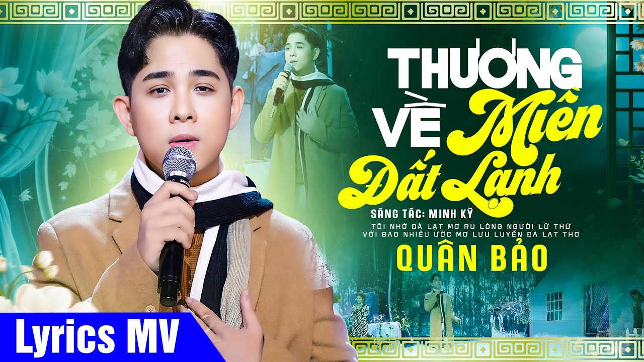 Tôi nhớ Đà Lạt mơ, ru lòng người lữ thứ với bao nhiêu ước mơ (Có Lời Bài Hát) - Quân Bảo Lyrics MV
