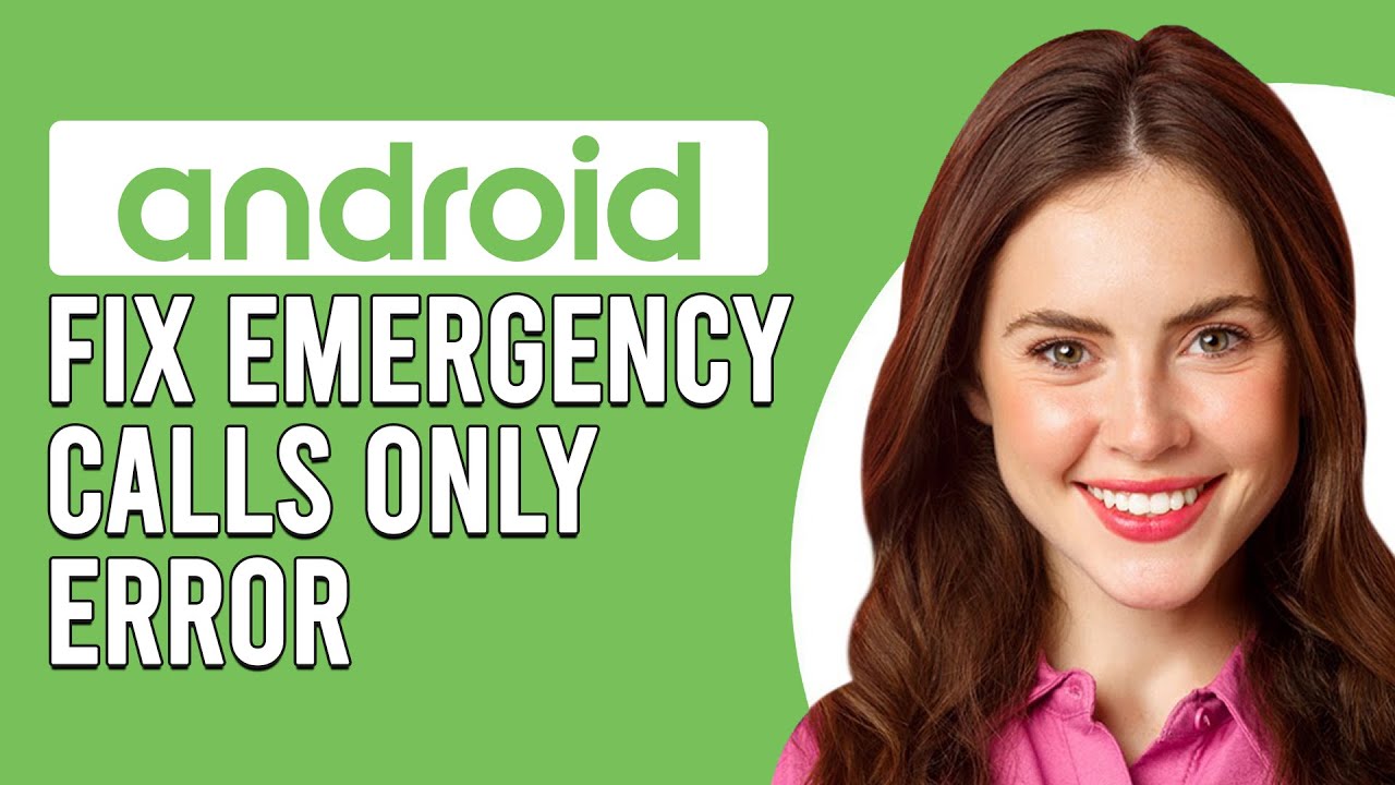 How To Fix Emergency Calls Only Error Android (How To Get Phone Out Of Emergency Call Mode Android)