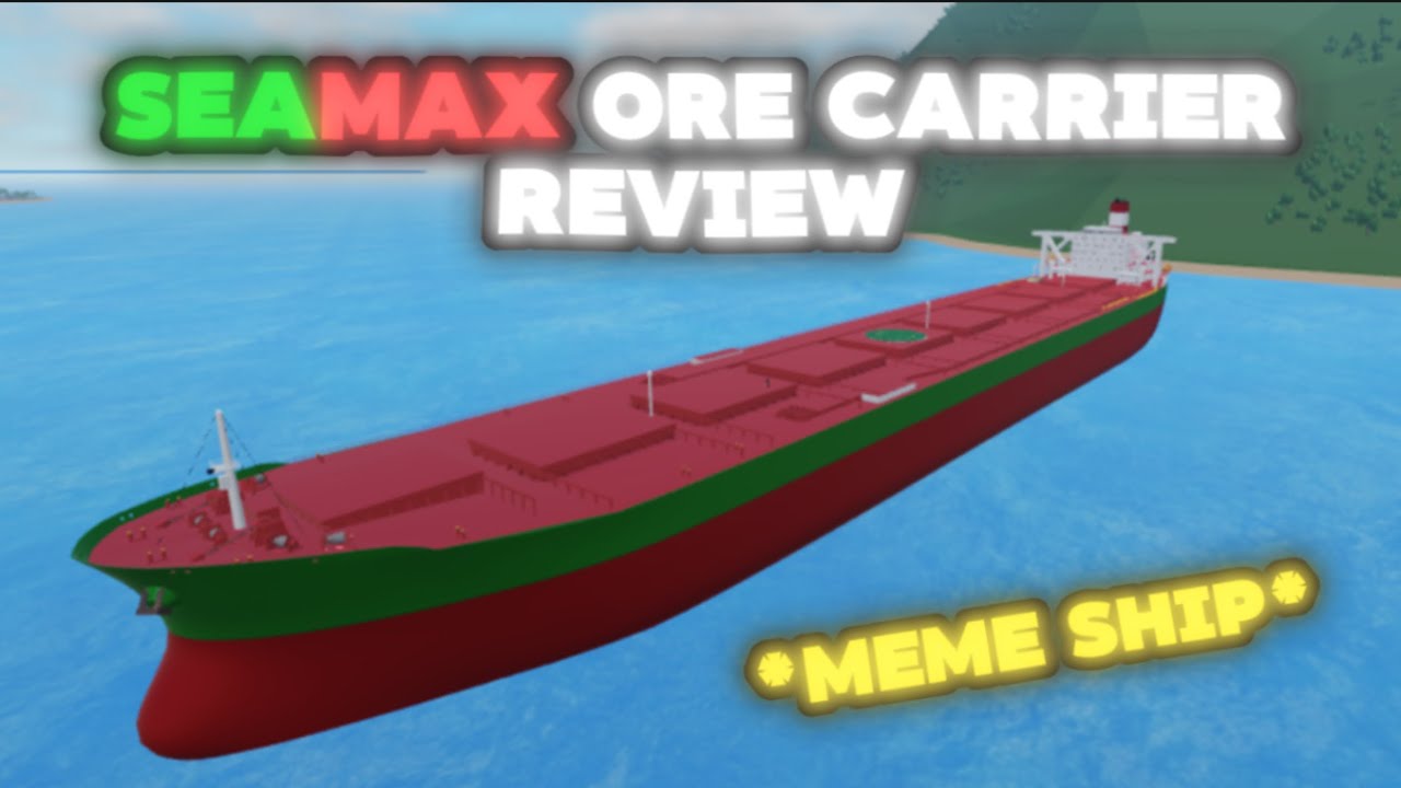 Reviewing the Seamax Ore Carrier in Shipping Lanes