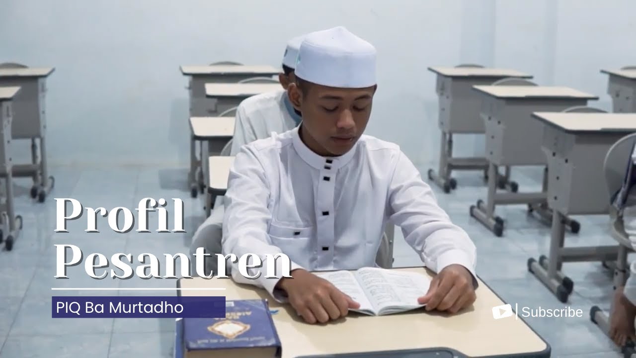 Profil Pesantren Ilmu Al Quran (PIQ) Ba Murtadho Malang