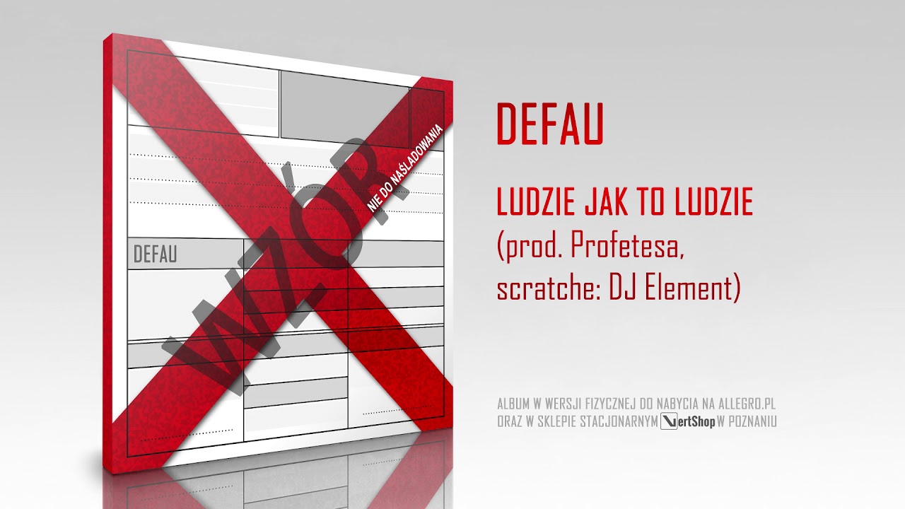 DEFAU - Ludzie jak to ludzie (prod. Profetesa, Scratch: DJ Element)