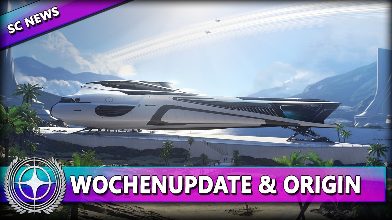 NEWS DER WOCHE, ORIGIN EVENT & ALPHA 4.7 PTU PROGNOSE ⭐ STAR CITIZEN NEWS [Spezial] Deutsch/German