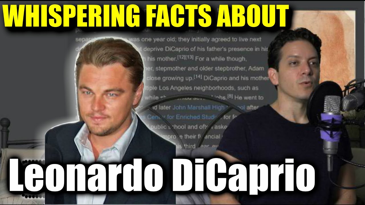Whispering Facts about Leonardo DiCaprio from Wikipedia for 1 hour (ASMR)