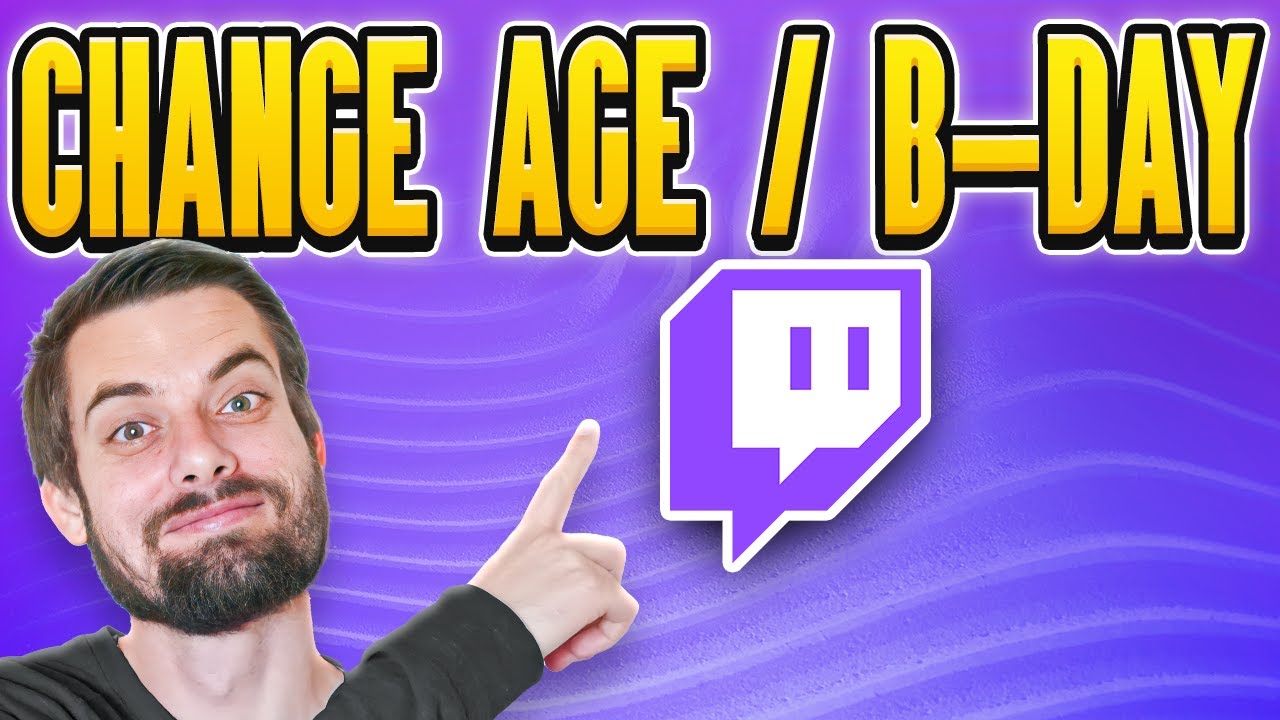 Как изменить возраст/день рождения на Twitch (ПРОСТОЕ руководство)