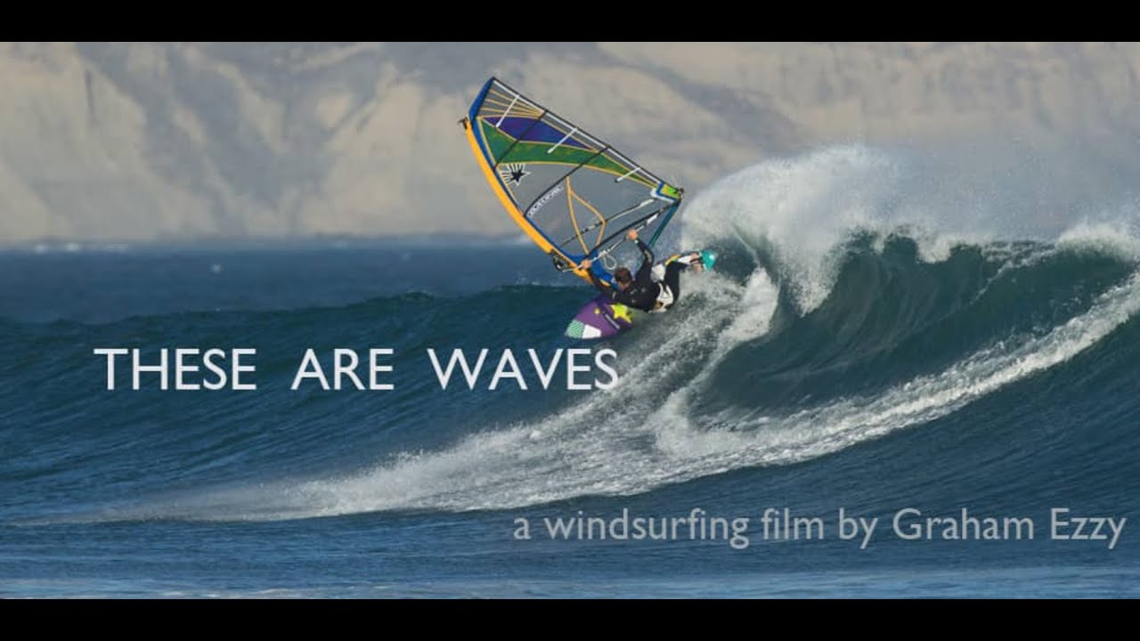 THESE ARE WAVES by Graham Ezzy (2013 wave sailing)