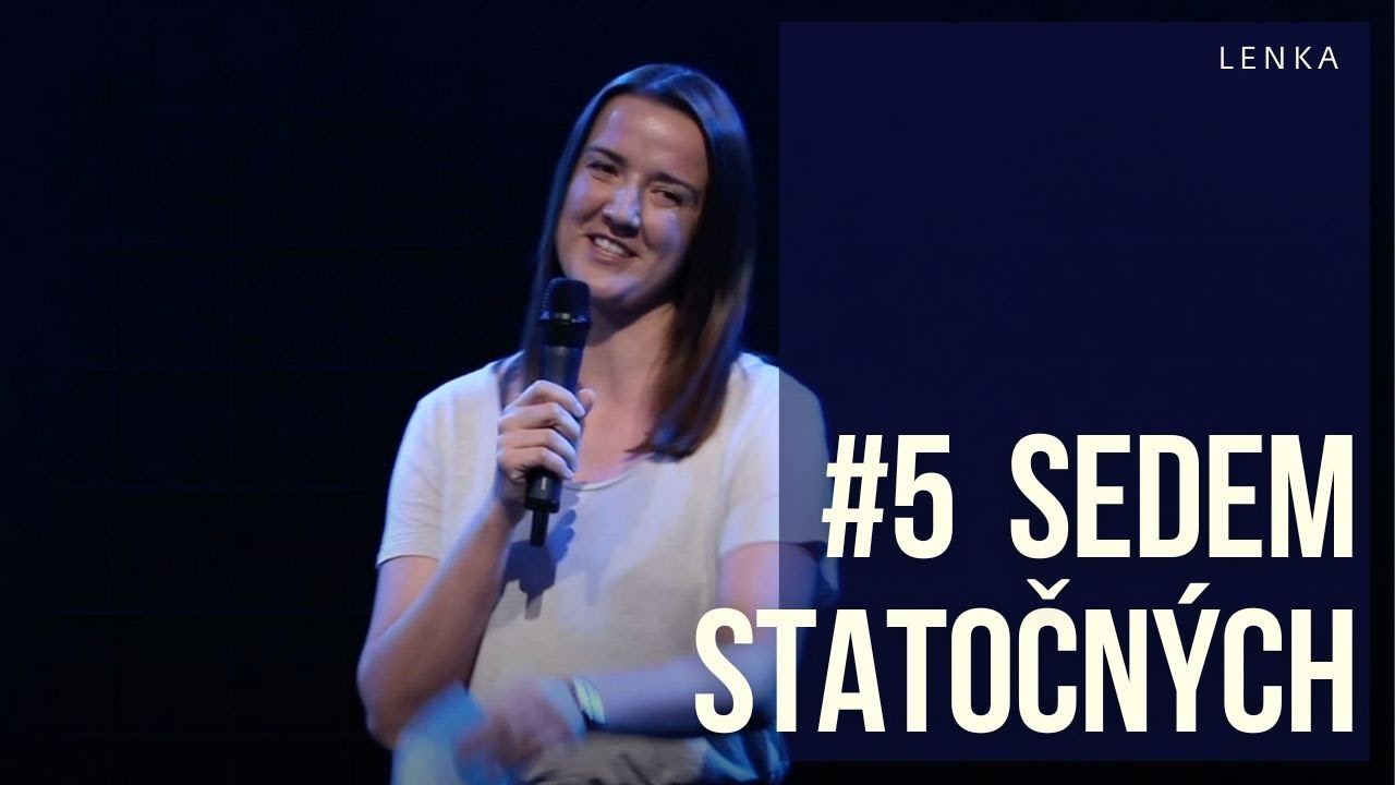 #5 SEDEM STATOČNÝCH: Svedectvo Lenky