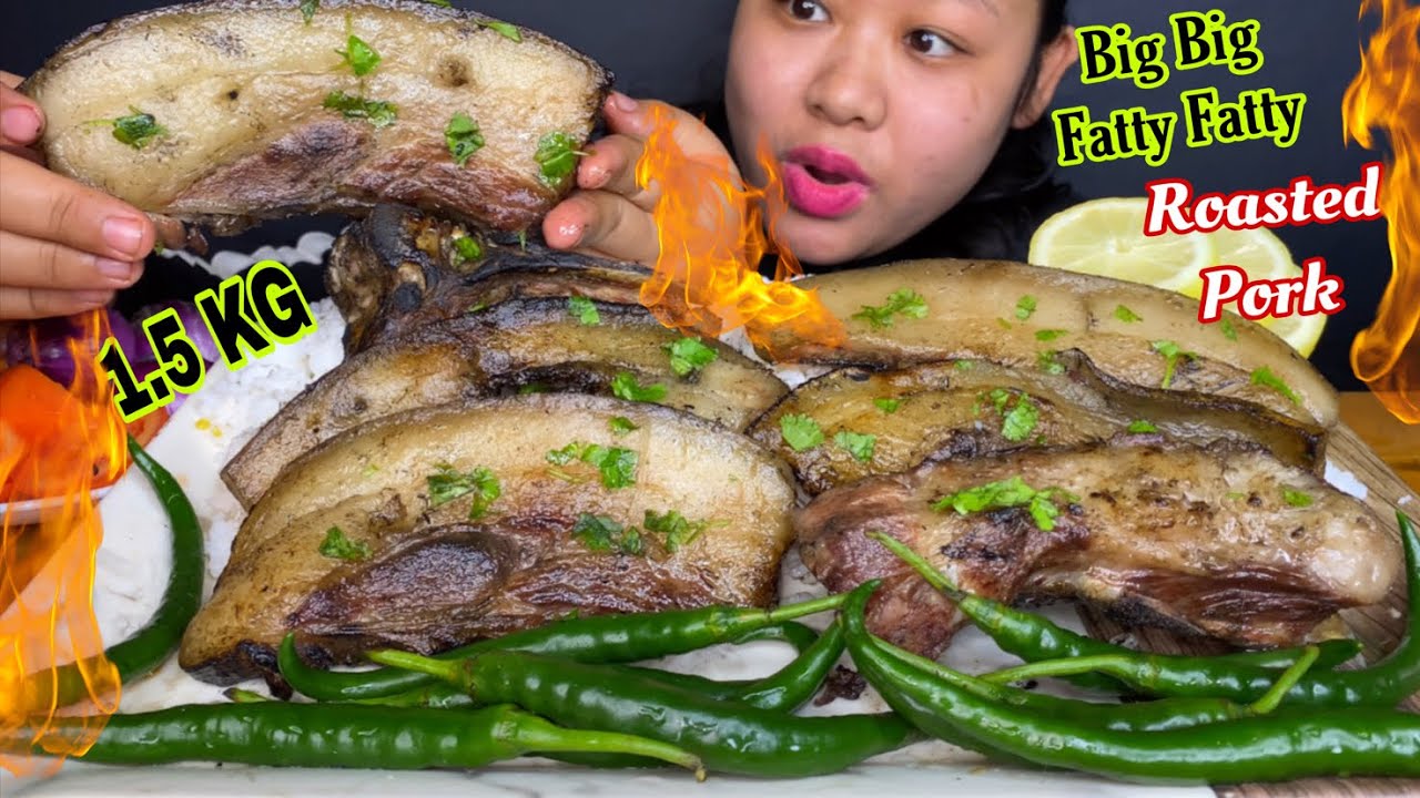 1.5 KG BIG ROASTED FATTY PORK BELLY & LOT’S OF CHILLI EATING | FATTY PORK BELLY MUKBANG | BIG BITES