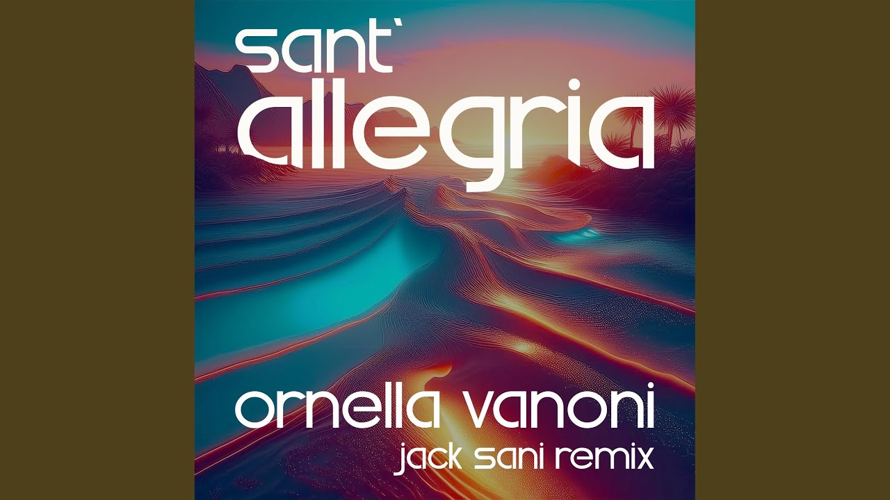 Sant'allegria (Jack Sani Remix)