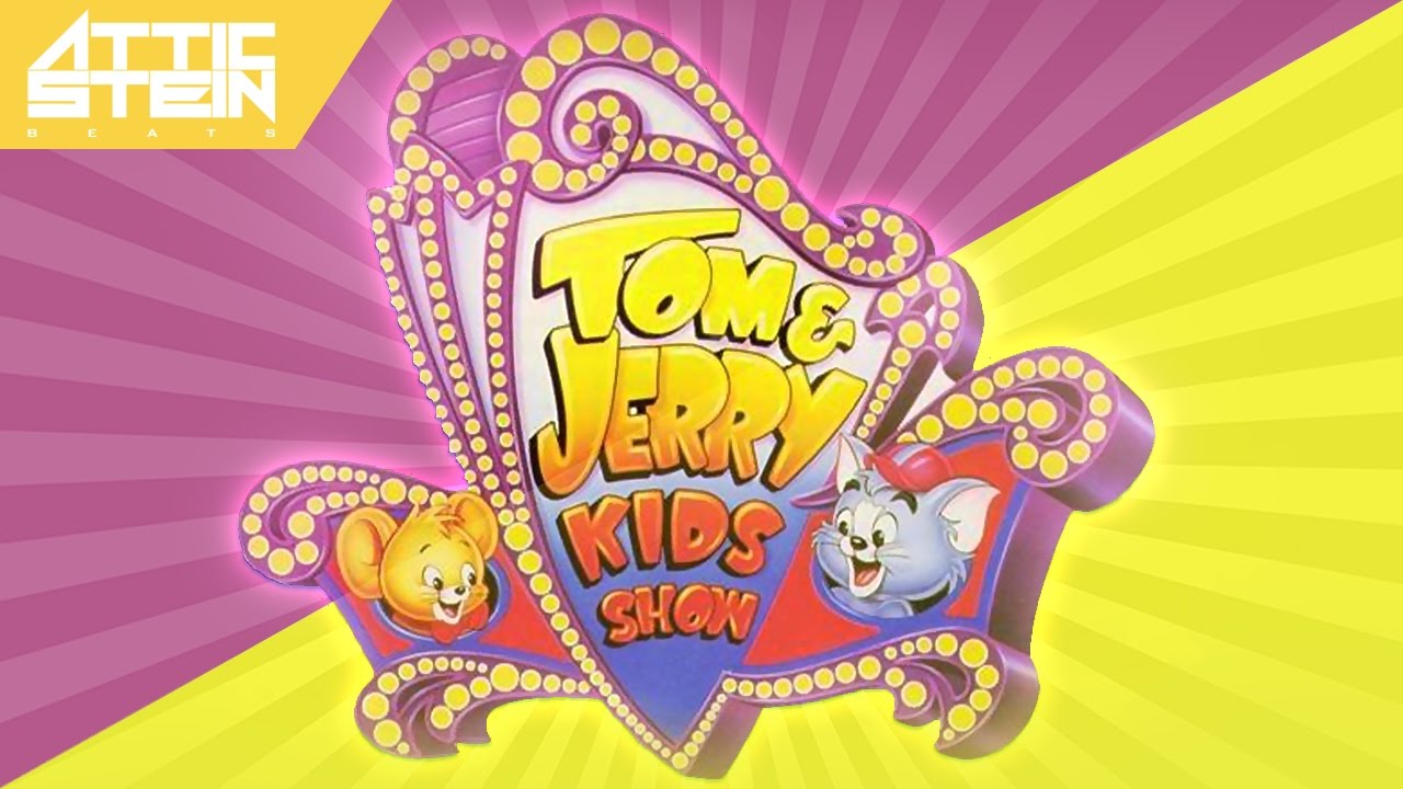 TOM & JERRY KIDS THEME SONG REMIX [PROD. BY ATTIC STEIN]