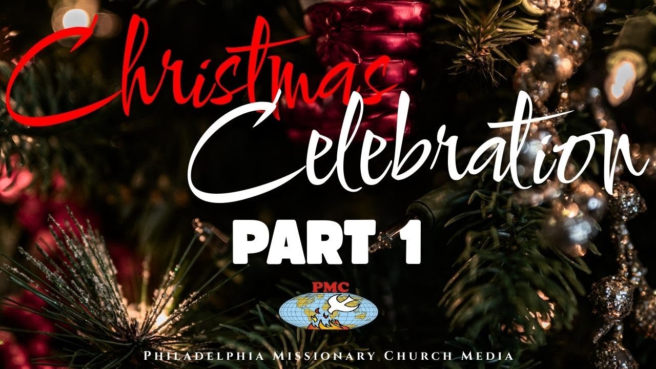 CHRISTMAS CELEBRATION 2025 | Part 1 | PMC