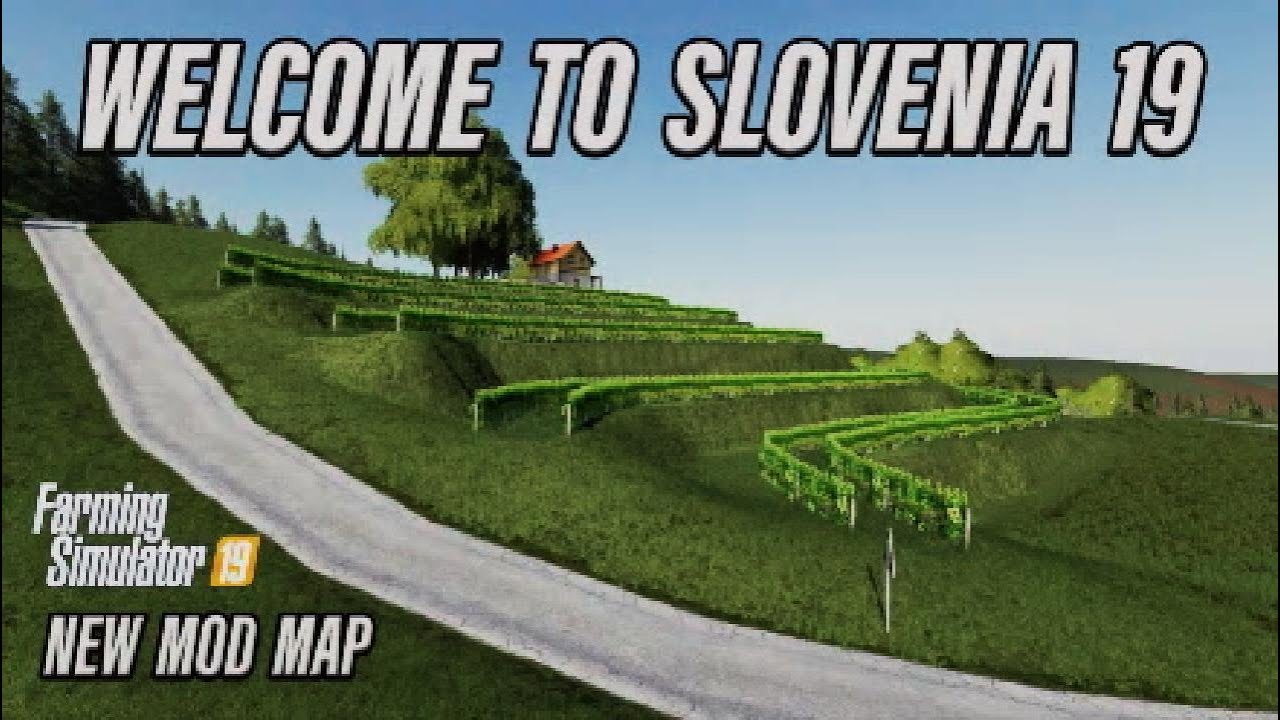 &ldquo;WELCOME TO SLOVENIA 19&rdquo; FS19 MAP TOUR! | NEW MOD MAP Farming Simulator 19 (Review).