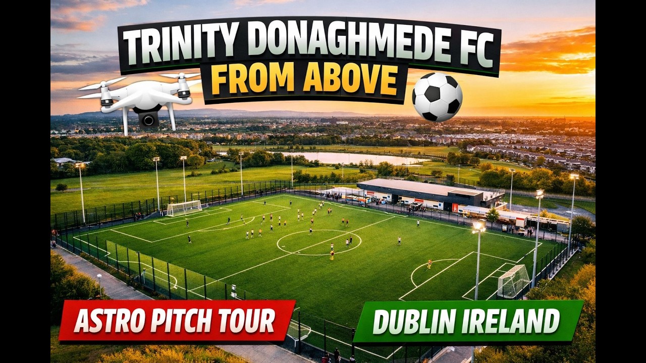 Aerial Tour of Trinity Donaghmede FC – Home of Community Football #football #ireland #drone