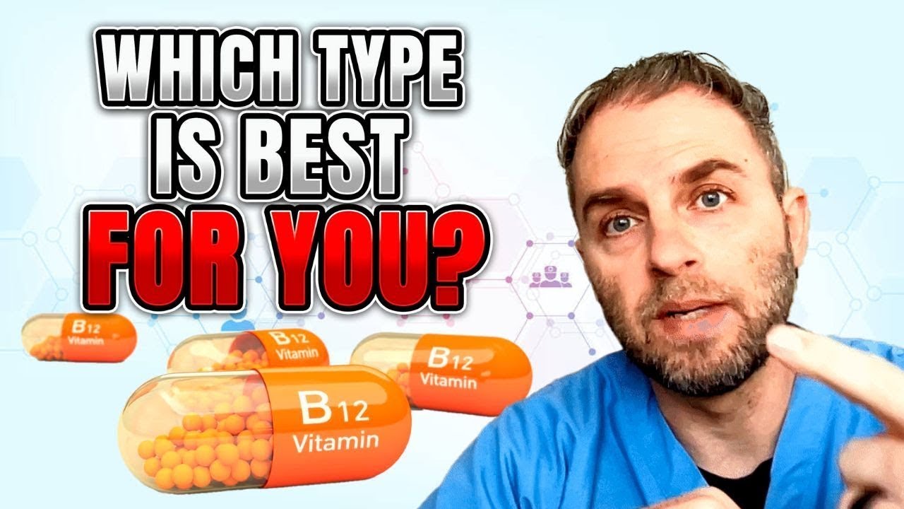 The Types Of B12 And Benefits