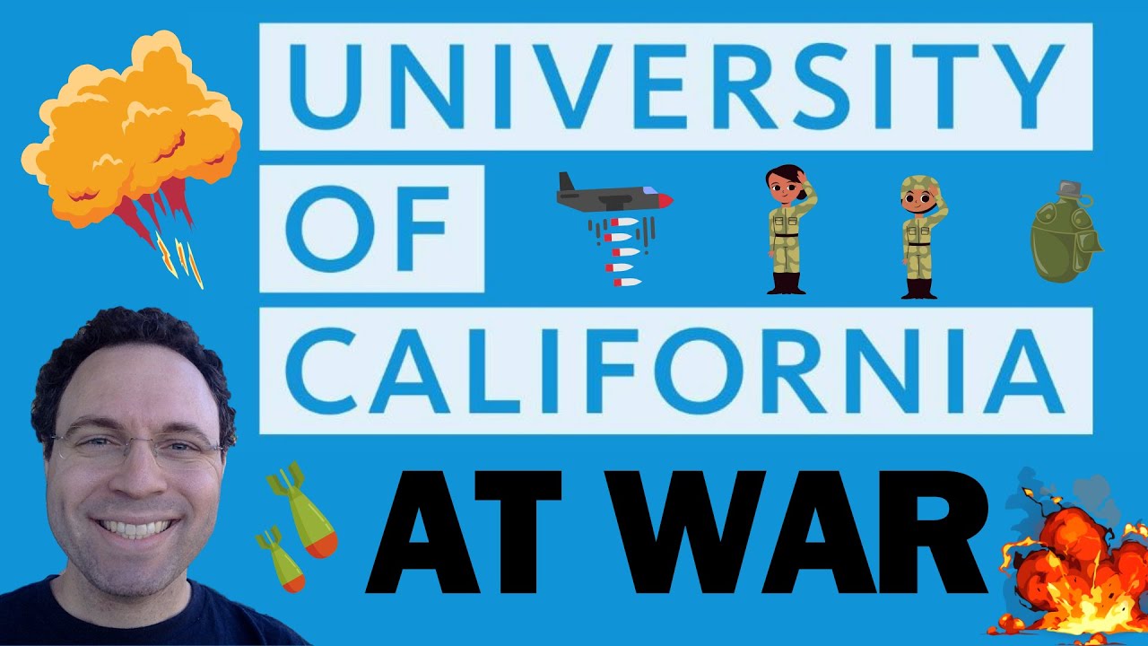 The University of California is at war - against many!