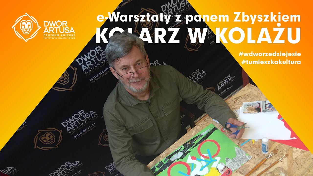 Artusowe DIY | e-warsztaty | Kolaż z Panem Zbyszkiem
