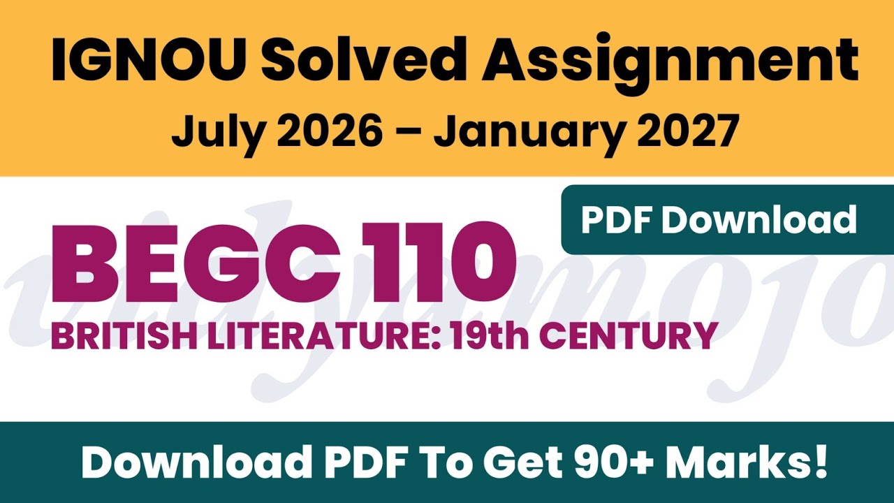 IGNOU BEGC 110 Solved Assignment 2026-27 PDF Download | BAEGH BA English Honours