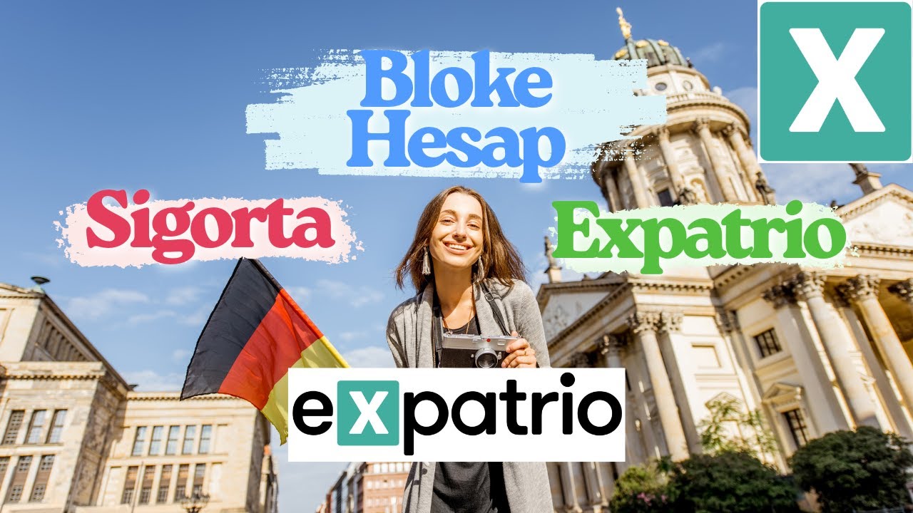 Expatrio Bloke Hesap ve Sağlık Sigortası Başvurusu (G&uuml;ncel Adimlar)