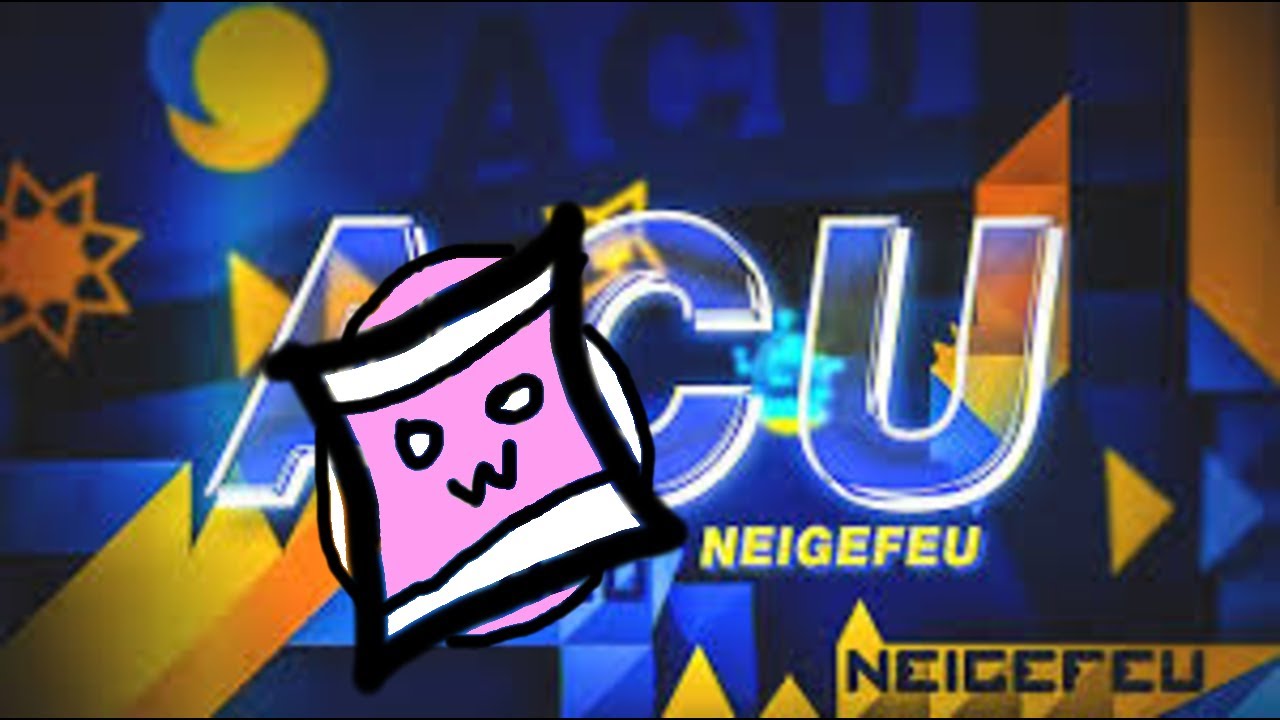 Acu 100% (NEW HARDEST)