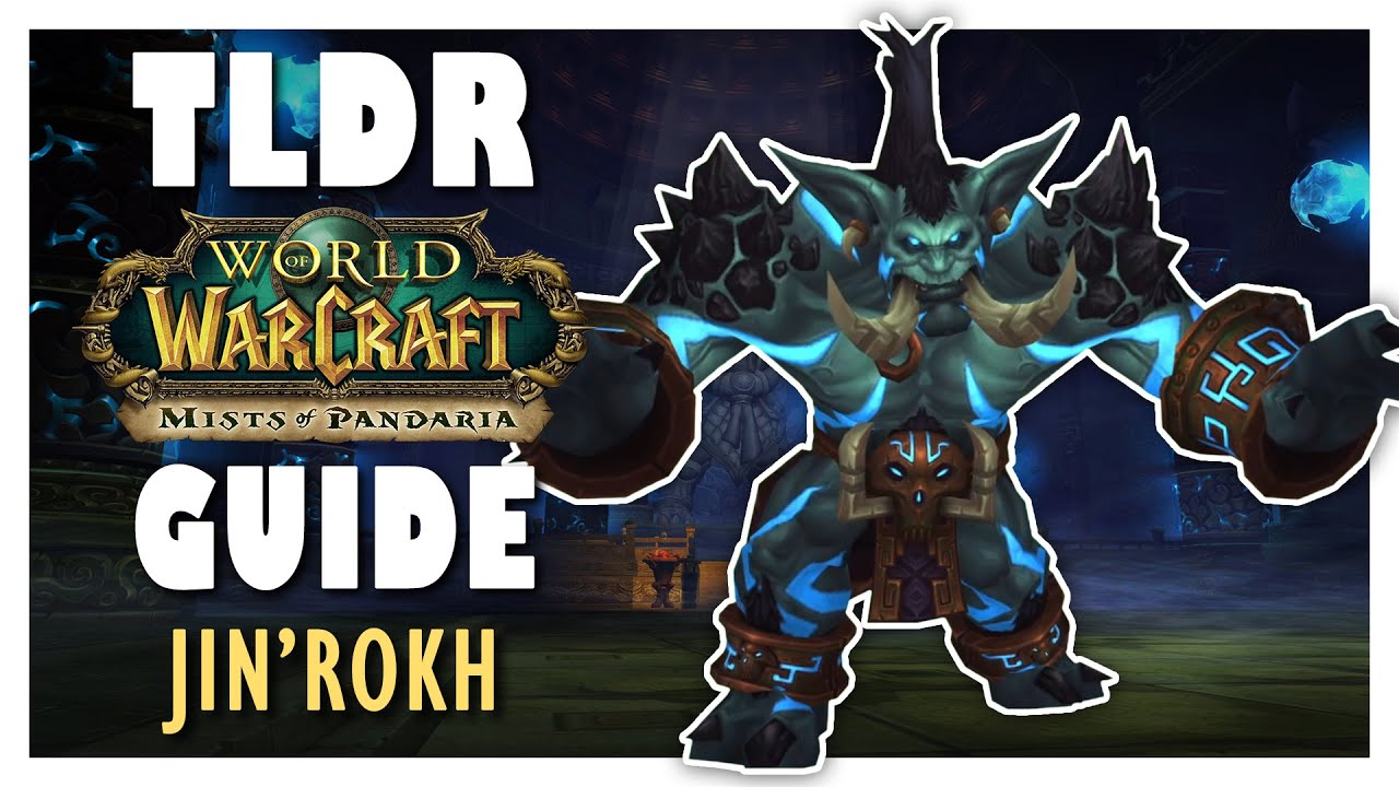 TLDR JIN'ROKH THE BREAKER: руководство по обычному и героическому режимам &mdash; Throne of Thunder | M...