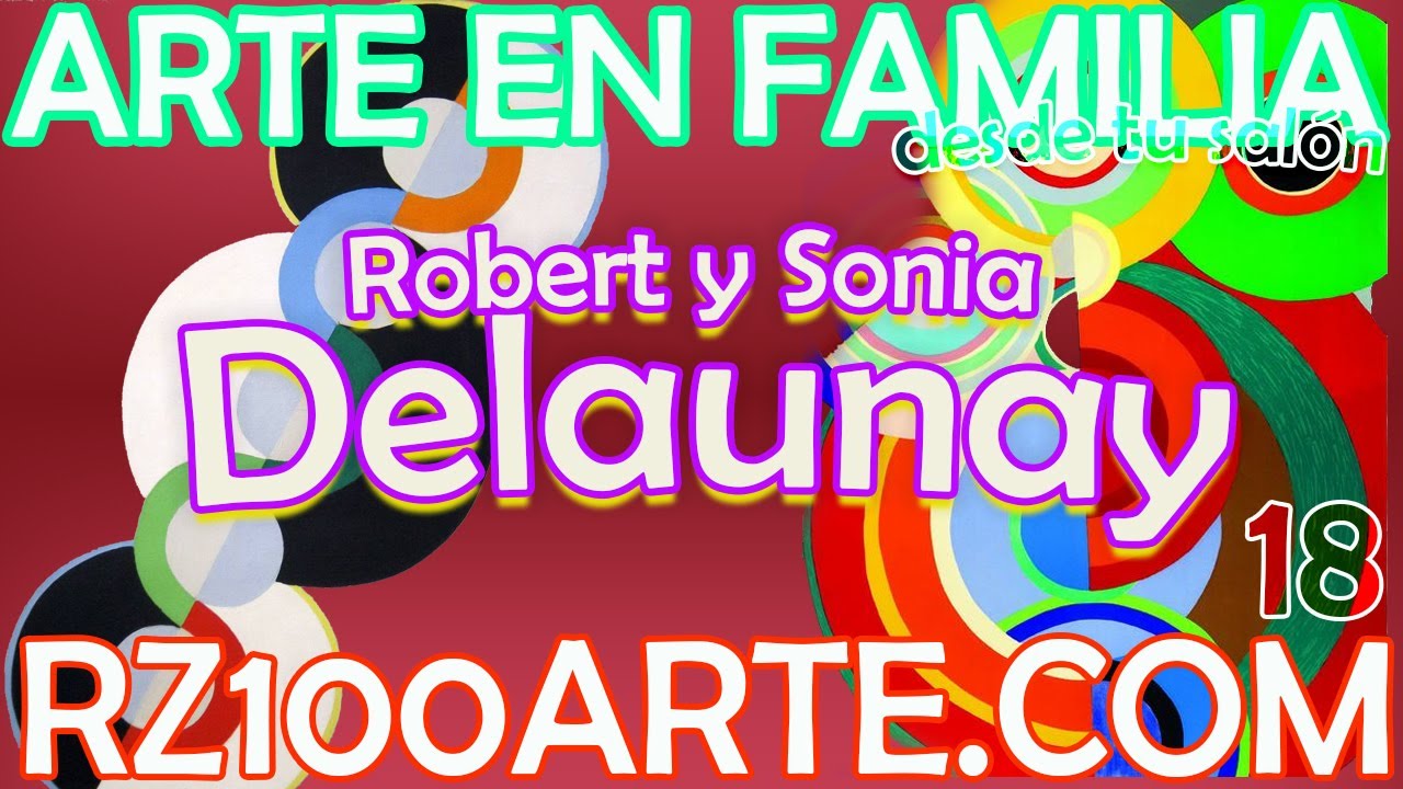 Los Delaunay. Taller virtual de arte en familia