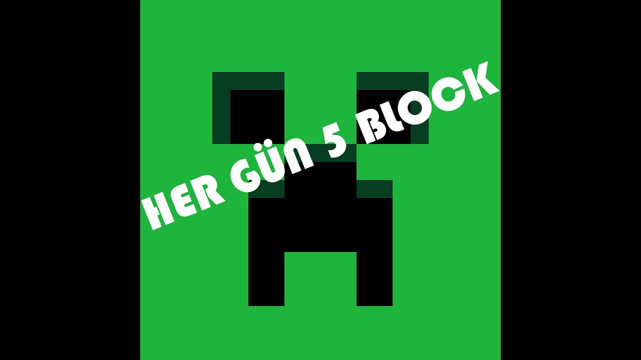 MINECRAFT - HER G&Uuml;N 5 BLOCK KOYARAK EV YAPMAK #3