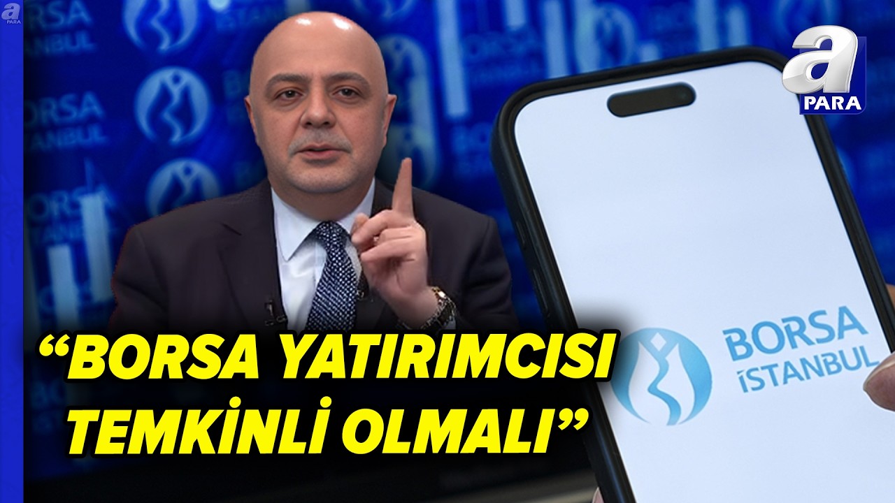 Borsa İstanbul'da Geri Çekilmeler Devam Edecek Mi? Cüneyt Paksoy'dan Kritik Uyarı | A Para