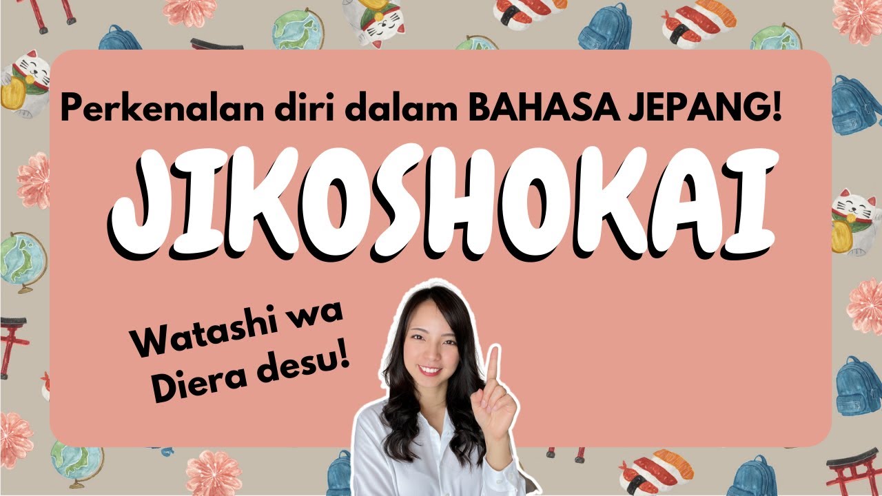 Perkenalan diri dalam bahasa Jepang yuk!