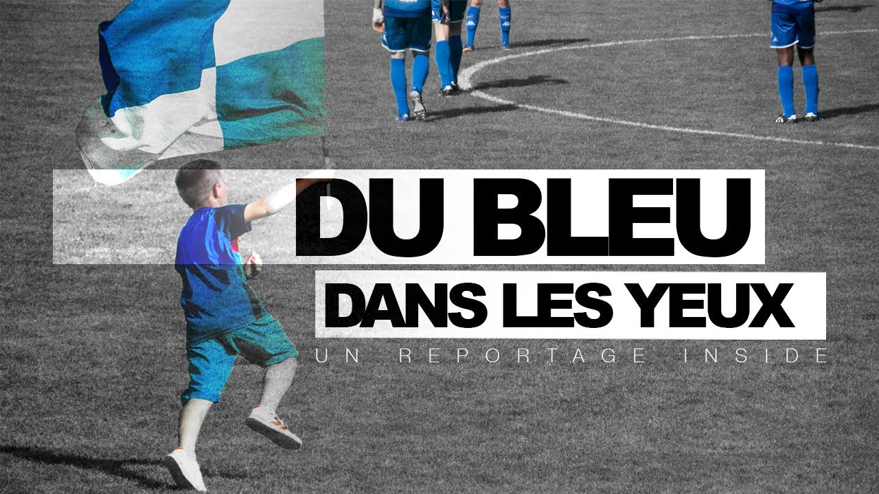 Du Bleu dans les Yeux - Reportage INSIDE