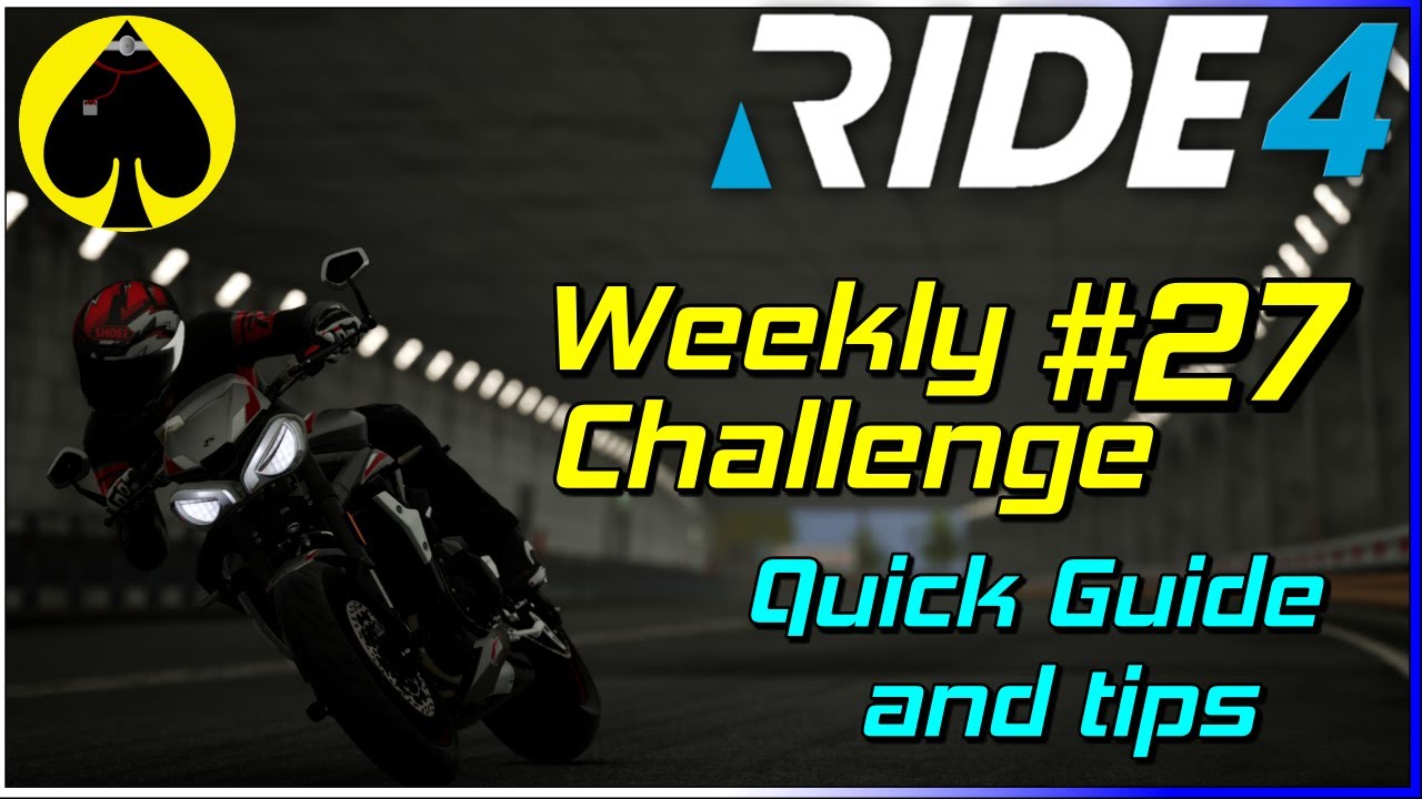 RIDE 4 - Weekly Challenge 27 - French Riveira - Quick Guide and tips