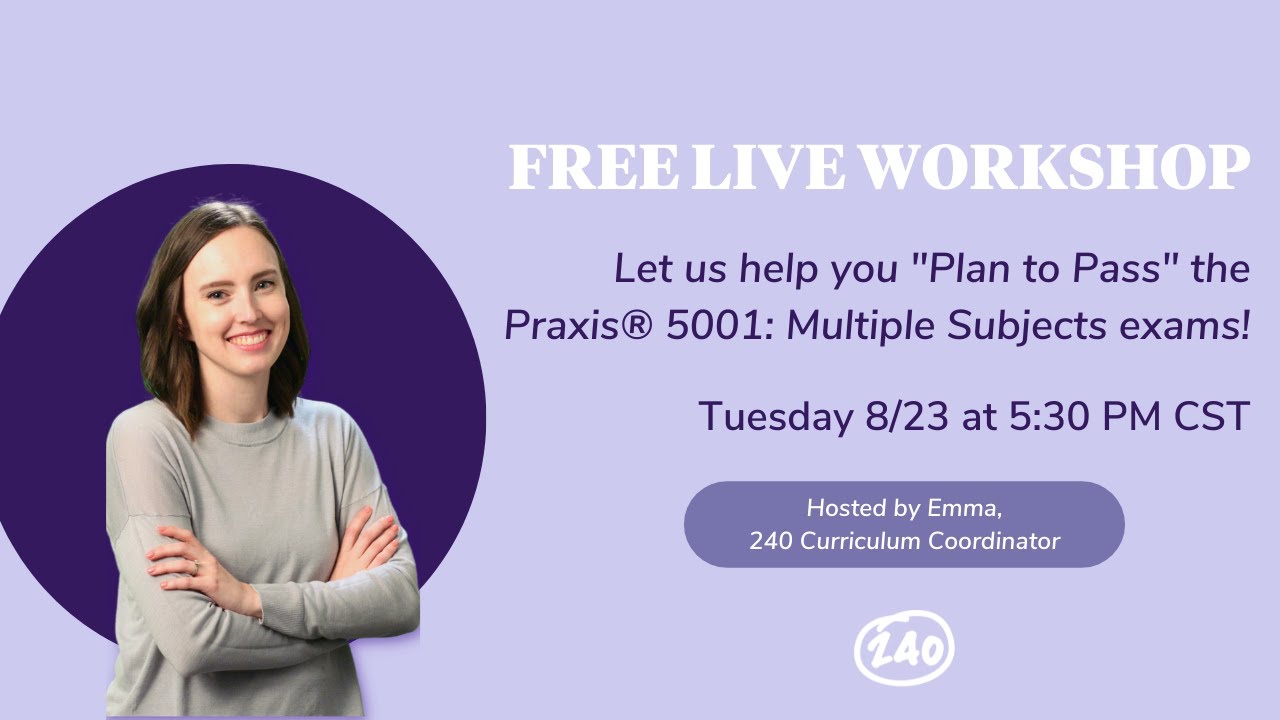 Plan to Pass: Praxis&reg; 5001 | Free Live Workshop