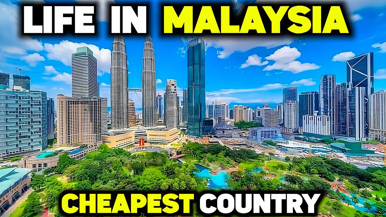 LIFE IN MALAYSIA | The CHEAPEST Country in the WORLD to Live or Retire