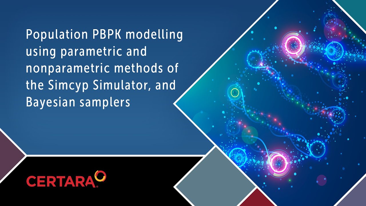 Simcyp Population PBPK modelling using parametric and nonparametric methods and Bayesian samplers
