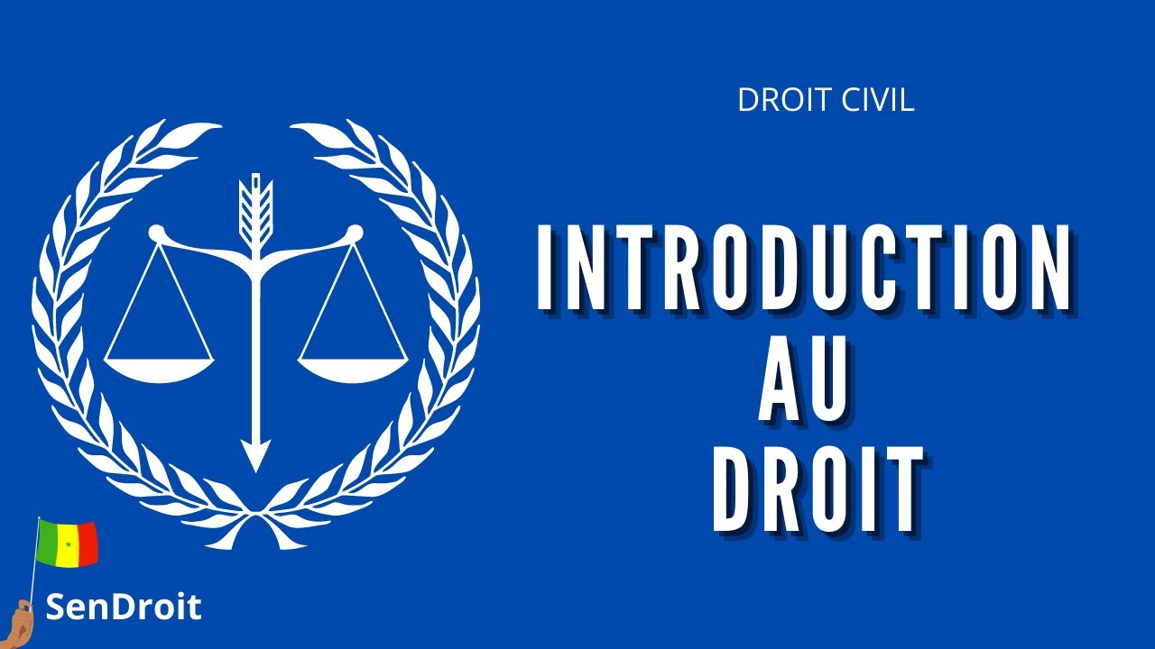 INTRODUTION GENERALE A L'ETUDE DU DROIT