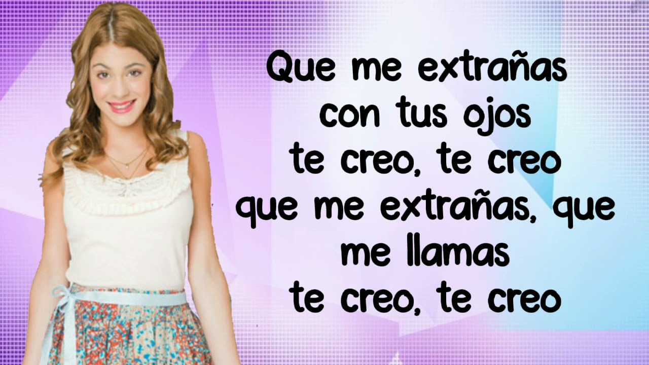 Te Creo - Violetta ( Letra/Lyrics )