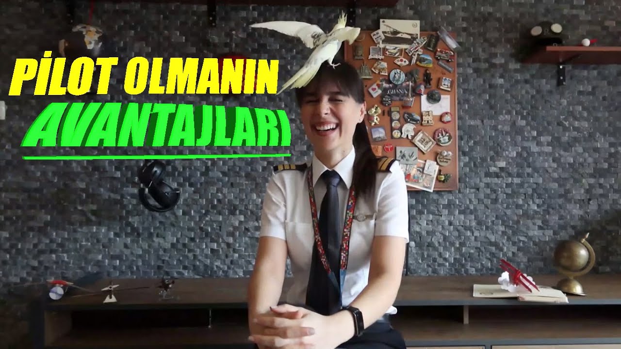 pilot olmak | pilot olmanın avantajları | being a pilot | advantages of being a pilot (eng.subtitle)