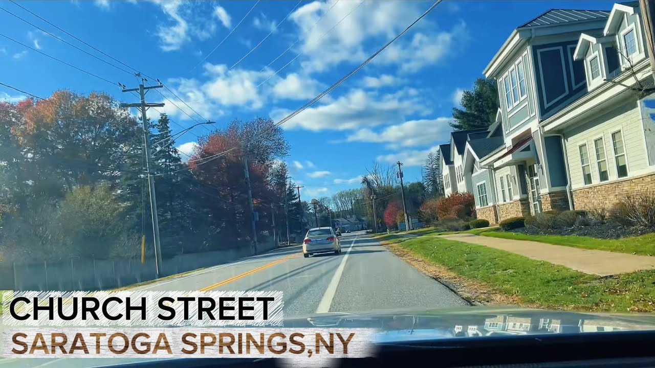 A short tour drive around church st, Saratoga springs ny 