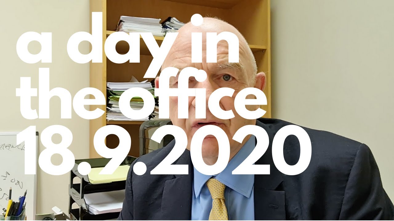 A day in my solicitor's office-18th September 2020
