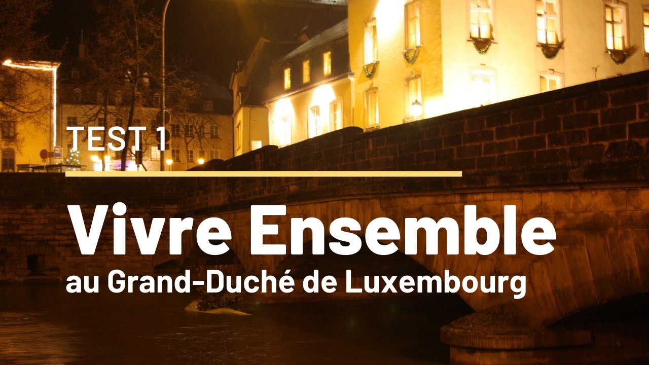 Vivre Ensemble au Grand-Duché de Luxembourg 1